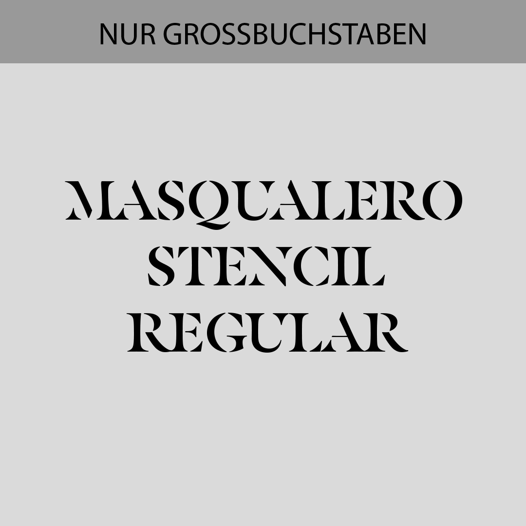 Schablonenschrift Masqualero Stencil Regular